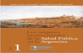 Los orígenes institucionales de la Salud Pública en la Argentina ...