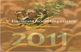 V Encuesta Sociolingüística. 2011
