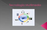 Tecnología multimedia