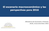 El escenario macroeconómico y las perspectivas para 2016. Andrés ...