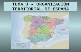 Tema 3  - 2º Bach. CyL - Organización territorial de españa