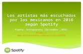 Los cantantes mexicanos más escuchados según spotify 2016