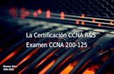La Certificación CCNA - CCNA R&S 200-125