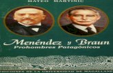 Menéndez y Braun: prohombres patagónicos
