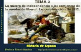 La guerra de independencia y los comienzos de la revolución liberal. La constitución de 1812.