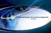 Metodología de la Investigación: Ciencia y Conocimiento Científico