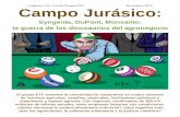 Campo Jurásico: Syngenta, DuPont, Monsanto: la guerra de los ...