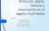 Direccion, plano, textura y movimiento en el diseño multimedia