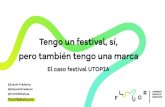 Tengo un festival, sí, pero también tengo una marca: el caso UTOPIA