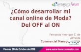 Presentación Fernando Henrique - eCommerceForum Moda Santiago 2015