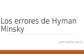 'Los errores de Hyman Minsky' por Juan Ramón Rallo