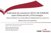 Solicitud de Sexenios 2015-2016 (CNEAI) para Educación y Psicología