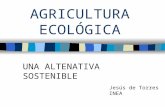 Agricultura ecológica. presentación ppt agricultura ecológica