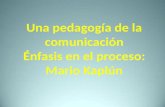 Una pedagogía de la comunicación enfasis en el proceso
