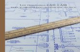 Los programas CAD-CAM para elaborar documentación técnica