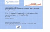"Brasil - Uso de la tecnología para la captura de datos en el campo y su compilación, Censo Agropecuario 2017  "