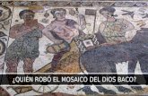 Proyecto ¿Quién robó el mosaico del dios Baco?