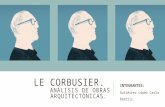 Analisis de obras. Le Corbusier.