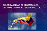 1. 9 2 Colombia un País de Innumerables Culturas Danzas y