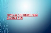 Tipos de software para quemar dvd santiago-restrepo-10-8