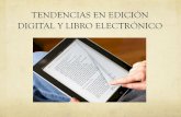 Tendencias en edición digital y libro electrónico