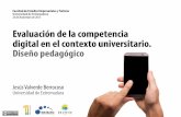 Evaluación de la competencia digital en el contexto universitario. Diseño pedagógico