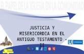 Leccion universitarios: Justicia y misericordia en el Antiguo Testamento - II