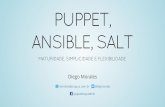 Puppet, Ansible, Salt: Maturidade, Simplicidade e Flexibilidade