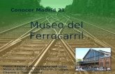 Conocer Madrid 31 -  Museo del Ferrocarril