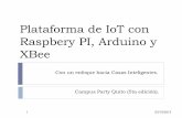Internet de las Cosas con Raspberry PI, Arduino y XBee