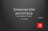 Huesca 2. Innovación política