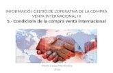 Informació i gestió operativa de la compra venta internacional III