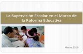 La Supervisión Escolar en el Marco de la Reforma Educativa