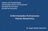 Clase de Anatomofisiología y Fisiopatología de Enfermedades de Vías respiratorias Inferiores Patrón Restrictivo