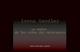 Irena Sendler, Madre De Los Niños Del Holocausto