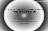 Fotografies inscrites XIV Concurs de Fotografia de la Vall de Camprodon