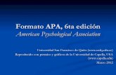Resumen de 6ta versión, formato APA. Universidad San Francisco de Quito. Marzo 2012