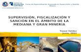 Supervisión, Fiscalización y Sanción en el ámbito de la mediana y gran minería