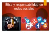 Ética y responsabilidad en redes sociales