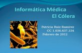 El cólera Patricia Ruiz