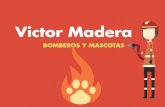 Victor madera: bomberos y mascotas