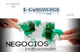 El impacto del comercio electrónico en los negocios internacionales
