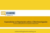 Servicios de Ciberinvestigacion y reputacion por onbranding en barcelona