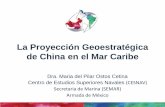 La Proyección Geoestratégica de China en el Mar Caribe