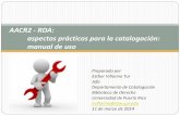 AACR2 - RDA: aspectos prácticos para la catalogación: manual de ...