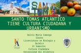 Santo Tomas Atlántico, Cultura Ciudadana y Urbanismo.