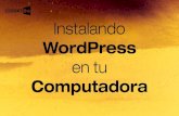 Instalando Wordpress en tu Computadora