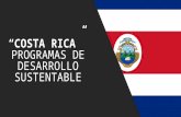 Act.2 Desarrollo Sustentable De Costa Rica