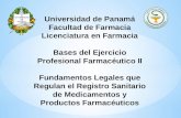 Fundamentos Legales que regulan el Registro Sanitario de Medicamentos y Productos Farmacéuticos