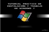 Tutorial practico de instalacion y trabajo de windows 7